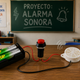 Mini Alarma Casera ¡Fácil y educativo!